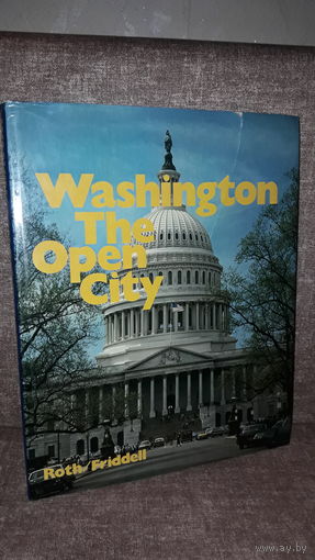 "Washington The Open City" Фотоальбом о Вашингтоне 70-х годов на английском языке