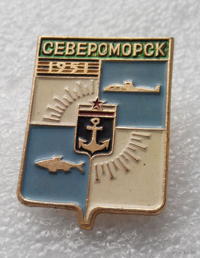 Значок. Североморск 1951 год #0922