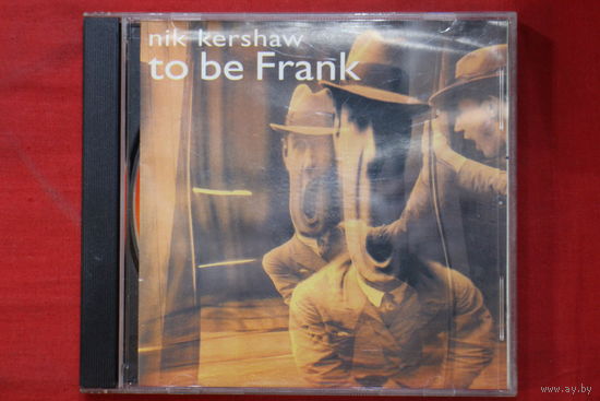 Nik Kershaw – To Be Frank (2002, CD)