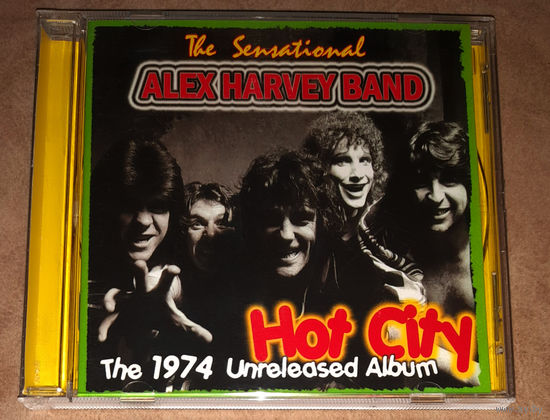 The Sensational Alex Harvey Band – "Hot City" (The 1974 Unreleased Album) Audio CD (2009 Remastered)