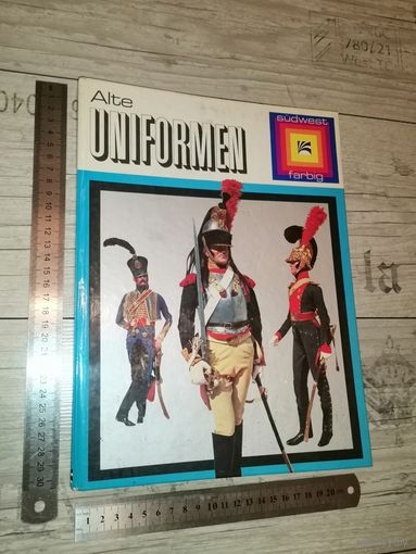 Книга 1974 года "Alte Uniformen", "Старая униформа", 65 страницы, printed in Italy.