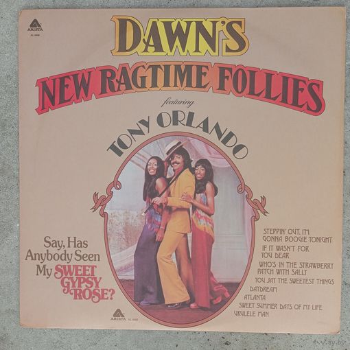 Dawn (featuring Tony Orlando) - Dawn's New Ragtime Follies - Arista, USA - 1973 г.