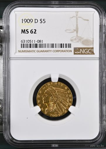5 $ США 1909D. NGC MS-62