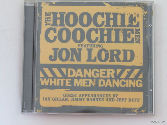 Диск. Компакт-диск. CD - диск. The Hoochie Coochie Men Featuring Jon Lord – Danger: White Men Dancing(8)