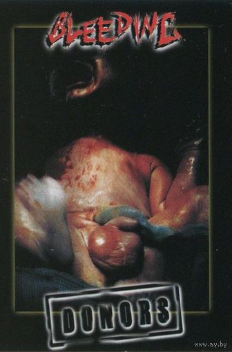 Bleeding "Donors" кассета