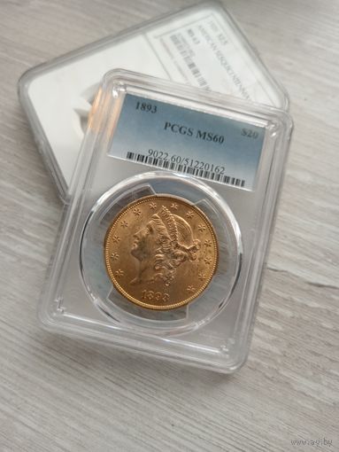 20$ США 1893 Liberty PCGS MS60!