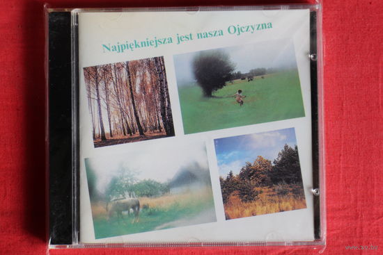 Various - Najpiekniejsza Jest Nasza Ojczyzna (1991, CD)