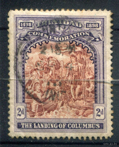 Британские колонии - Тринидад - 1898г. - 400 лет открытия Тринидад Колумбом - 1 марка - полная серия, гашёная [Mi 47]. #4-B5-124-A-1