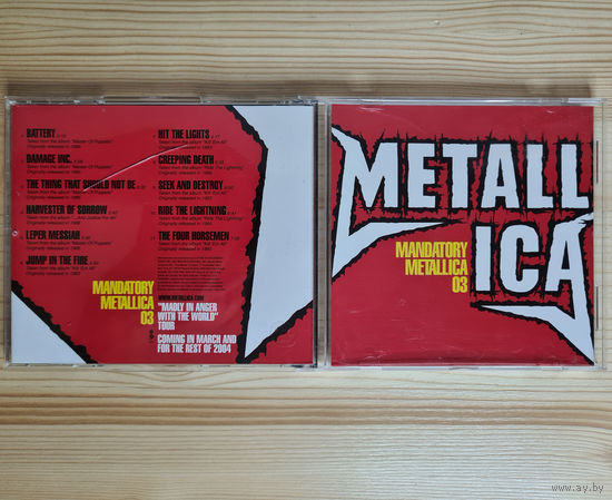 Metallica - Mandatory Metallica 03 (Promo CD, USA & Canada, 2003, лицензия)