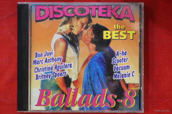 Various - Дискотека The Best Ballads 8 (2000, CD)