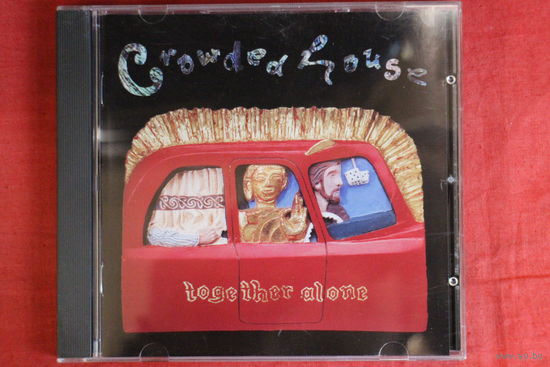 Crowded House - Together Alone (1993, CD)