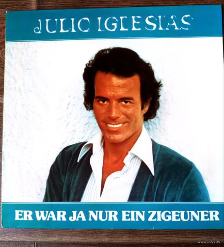 Julio Iglesias 1979 Er War ja nur ein zigeuner