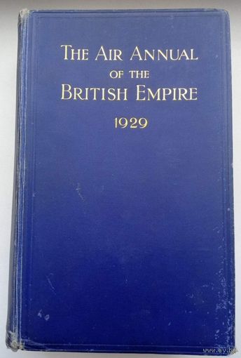 The Air Annual of the British Empire 1929