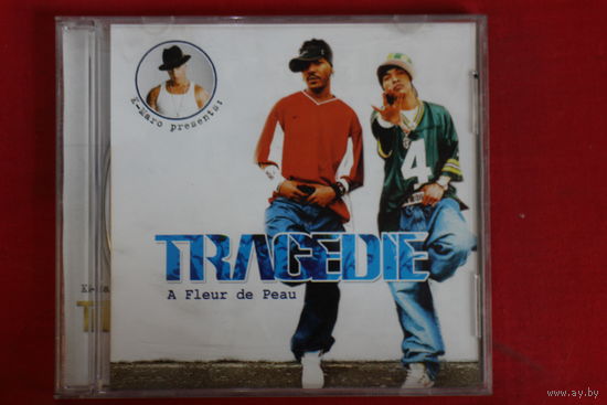 Tragedie – A Fleur 2 Peau (2004, CD)
