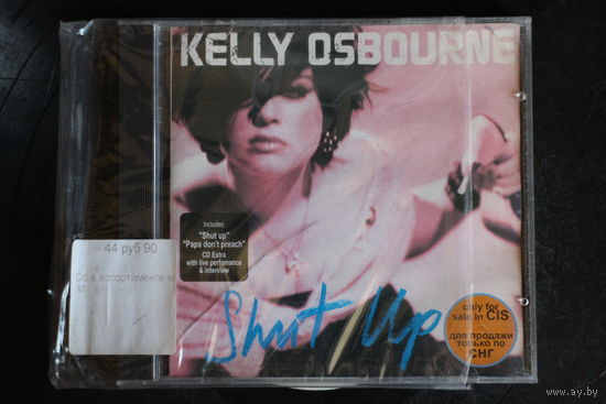 Kelly Osbourne - Shut Up (2002, CD)