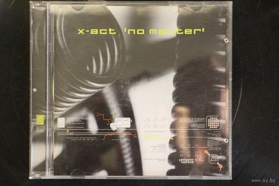 X-Act – No Matter (1996, CD)