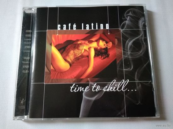 Cafe Latino - Time to chill...