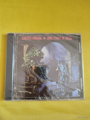 CIRITH UNGOL -  One Foot In Hell (1986/1999)