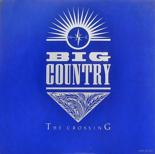 Big Country – The Crossing, LP 1983