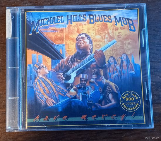 Michael Hill's Blues Mob - Have Mercy!