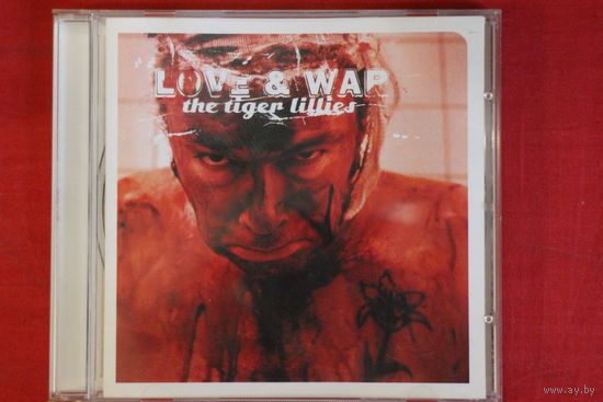 The Tiger Lillies - Love & War (2007, CD)