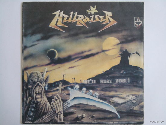 Hellraiser / We ll bury you! 1990