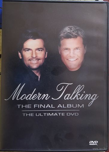 Modern Talking: The Final Album. The Ultimate DVD