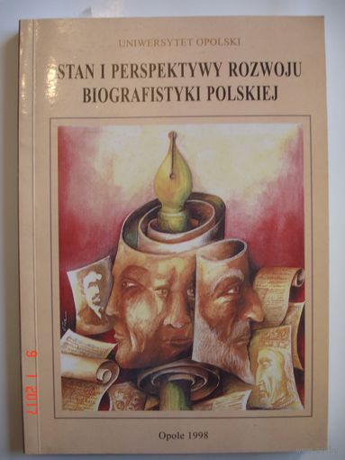 Stan I Perspektywy rozwoju biografistyki Polskiej.  Pod redakcja Leszka Kuberskiego. Opole. 1998.