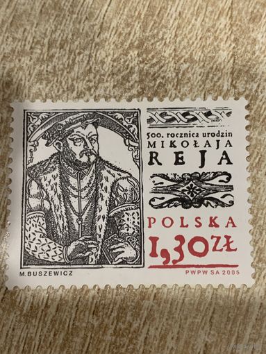 Польша 2005. 500 летие Миколая Рэя. Полная серия