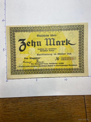Германия нотгельд 10 марок 1918 г.- Квидленбург - 2001