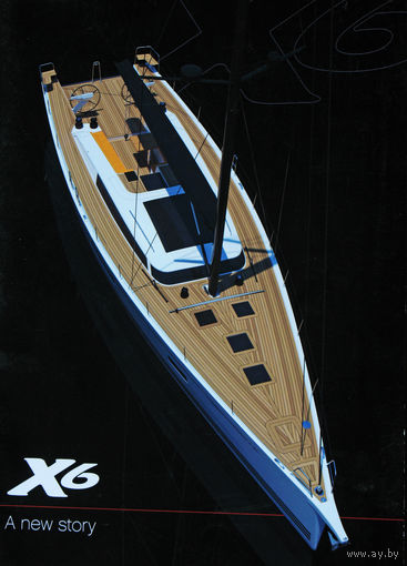 Описание яхты Х6 фирмы X-Yachts. Дания.