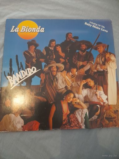 LA BIONDA  " BANDIDO " 1979 LP GATEFOLD, GERMANY ARIOLA 200391  NM/EX-