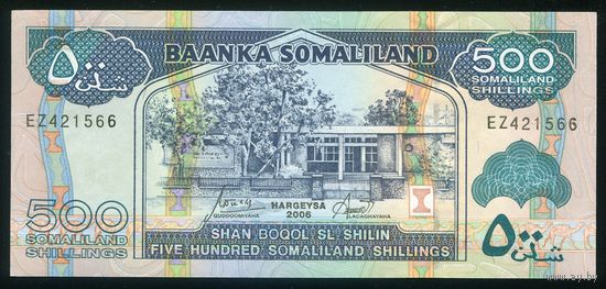 Сомалилэнд 500 шиллингов 2006 г. P6f. Серия EZ. UNC