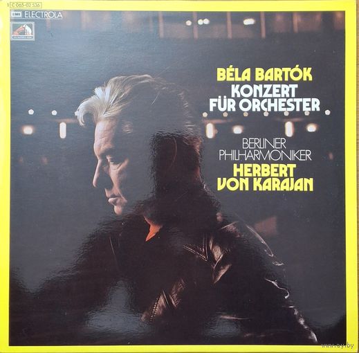 Bartok - Berliner Philharmoniker, Herbert von Karajan – Konzert Fur Orchester