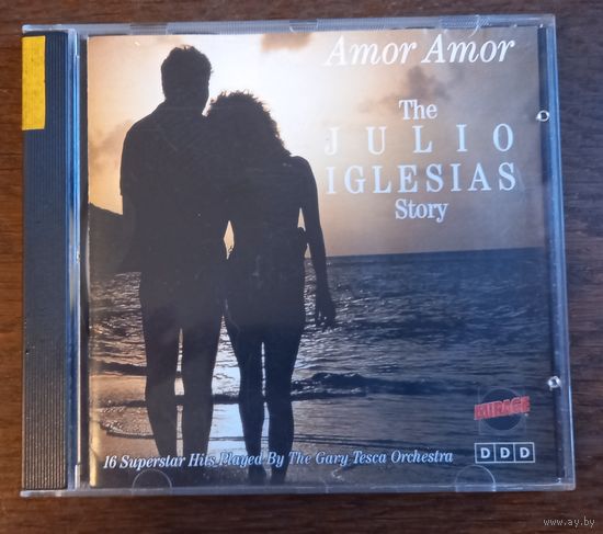 The Julio Iglesias Story - Amour Amour