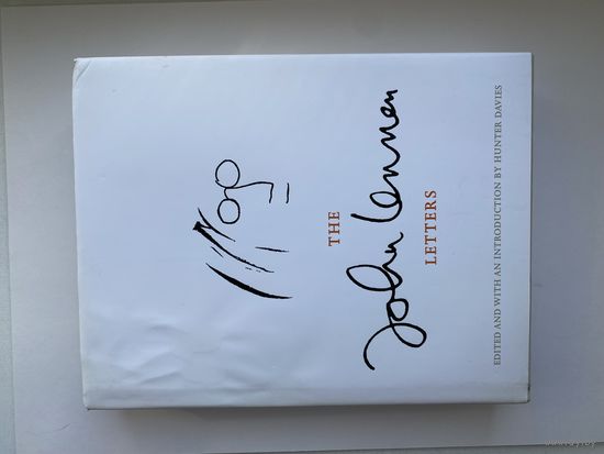 The John Lennon Letters. Джон Леннон, письма.