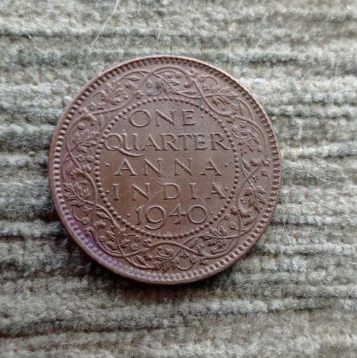 Werty71 Британская Индия 1/4 анны 1940 Георг 6 состояние