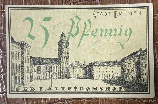 Нотгельд 25 пфеннигов 1921 год. Бремен,. Веймарская республика