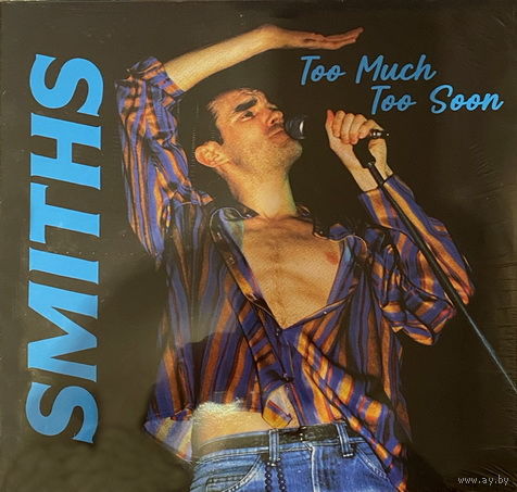 The Smiths – Too Much Too Soon, LP, UK