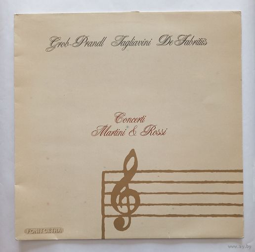 Виниловая пластинка Grob-Prandl, Tagliavini, De Fabritiis - Concerti Martini & Rossi. Италия. 1981 год