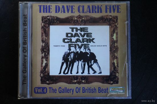 The Dave Clark Five - The Gallery Of British Beat. Vol.4 (2000, CD)