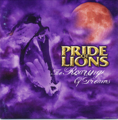 Pride Of Lions - The Roaring Of Dreams