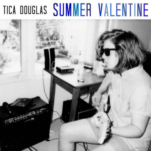 Tica Douglas – Summer Valentine, LP, USA 2013