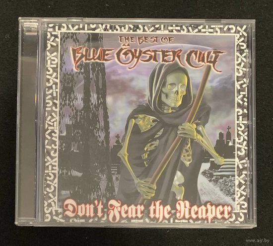 Blue Oyster Cult – Don't Fear The Reaper: The Best Of Blue Oyster Cult / EUROPE