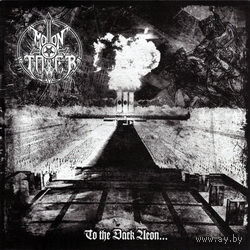 Moontower - To the Dark Aeon CD