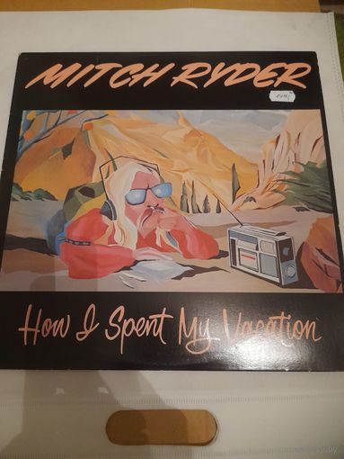 MITCH RYDER "HOW I SPENT MY VACATION" 1978 USA SEEDS & STEMS SS7801  NM
