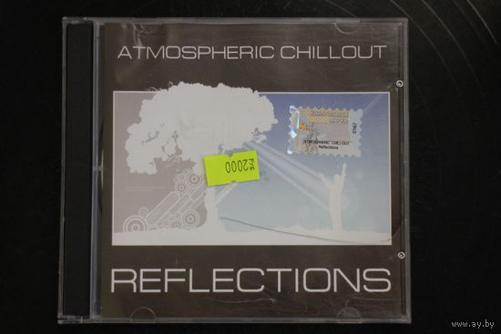 Various - Reflections Atmospheric Chillout (CDr)