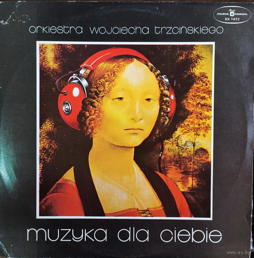 Orkiestra Wojciecha Trzcinskiego/Muzyka Dla Ciebie