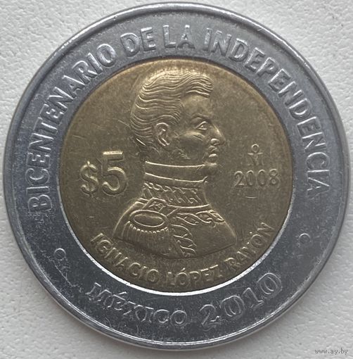 Мексика 5 песо 2008 г. Игнасио Лопес Район. Двухсотлетие независимости