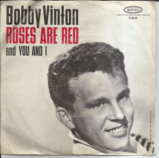 BOBBY VINTON - Roses Are Red/ You And I (7" СИНГЛ USA 1962)